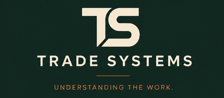 Trade Systems — Understanding the Work